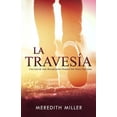 thumbnail image 1 of La Travesía (Paperback), 1 of 1