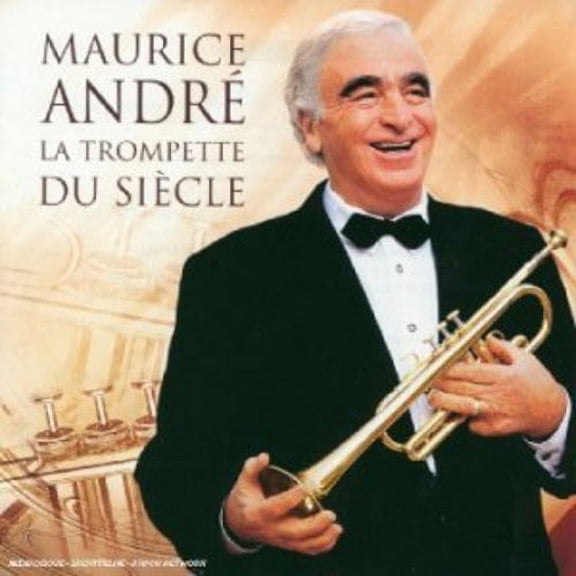 Maurice Andre - La Trompette Du Siecle [CD]