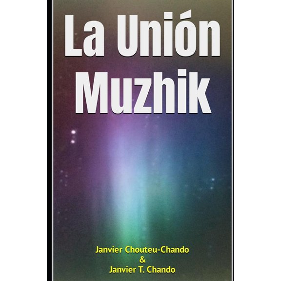 La Unin Muzhik, (Paperback)