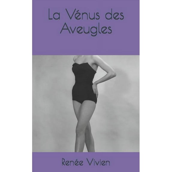 La Vénus Des Aveugles (Paperback)