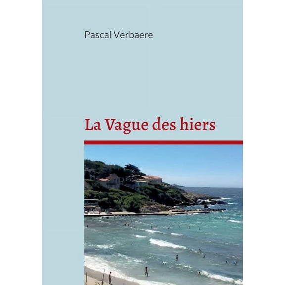 La Vague des hiers, (Paperback)