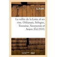 thumbnail image 1 of La Vallée de la Loire Et Ses Vins. Orléanais, Sologne, Touraine, Saumurois Et Anjou (Paperback), 1 of 1