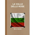 thumbnail image 1 of La Valle Delle Rose, (Paperback), 1 of 1