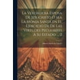 thumbnail image 1 of La Verdadera Esposa De Jesucristo ? Sea La Monja Santa En El Ejercicio De De Las Virtudes Peculiares A Su Estado ..., 2, 1 of 1