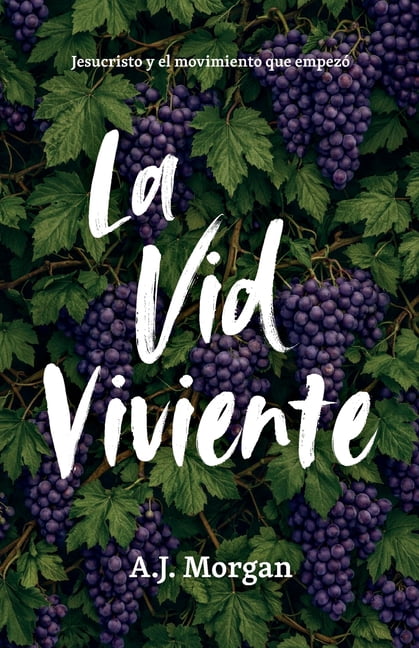 La Vid Viviente, (Paperback)