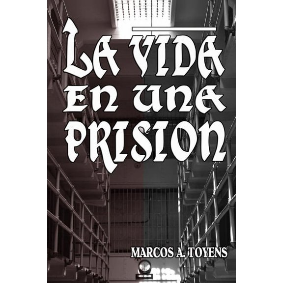 La Vida En Una Prisin, (Paperback)