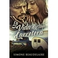 thumbnail image 1 of La Vida Es Una Carretera (Paperback), 1 of 1