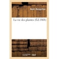 thumbnail image 1 of La Vie Des Plantes (Paperback), 1 of 1