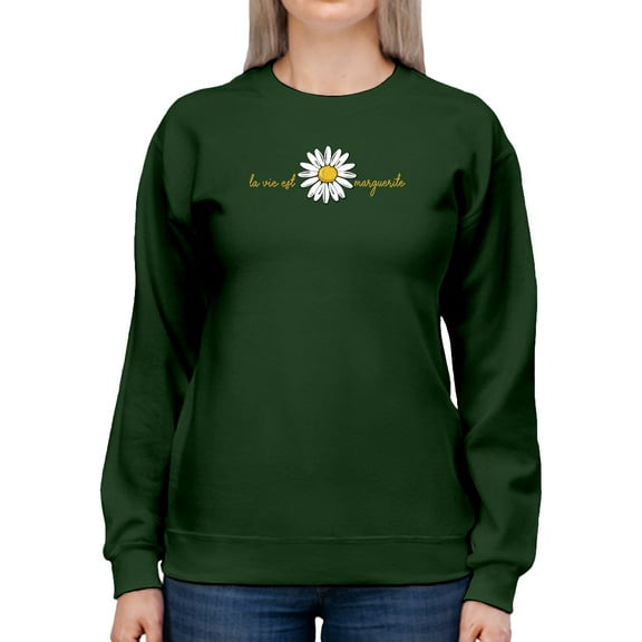 La Vie Est Marguerita Sweatshirt Women -Image by Shutterstock, Female x-Large