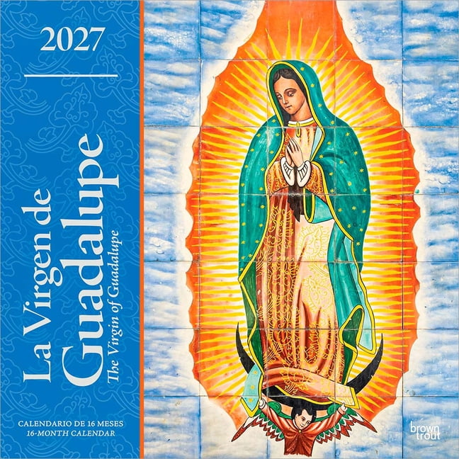 La Virgen de Guadalupe 2027 12 X 24 Inch (Hanging) Monthly Square Wall Calendar English/Spanish Bilingual Plastic-Free, (Paperback)