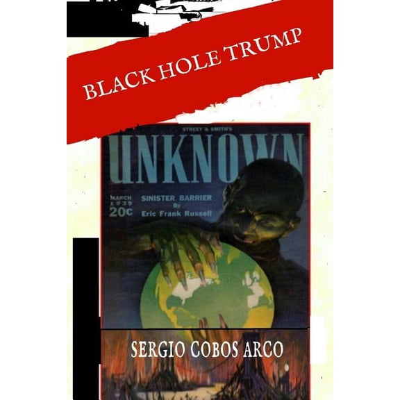 La Visin Genmica: Black Hole Trump (Series #4) (Paperback)