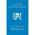 thumbnail image 1 of La Vision del Dzogchen (Paperback) by Keith Dowman, 1 of 1