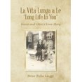 thumbnail image 1 of La Vita Lunga a Le "Long Life to You": Ennio and Gina's Love Story, (Hardcover), 1 of 1