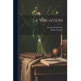 thumbnail image 1 of La Vocation (Paperback), 1 of 1