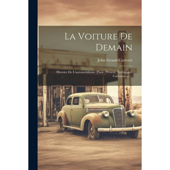 La Voiture De Demain (Paperback)