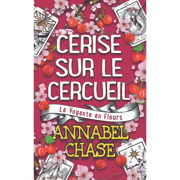 La Voyante En Fleurs Cerise sur le Cercueil, Book 7, (Paperback)