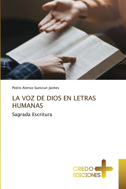La Voz de Dios En Letras Humanas, (Paperback)