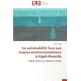 thumbnail image 1 of Omn.Univ.Europ.: La Vulnérabilité Face Aux Risques Environnementaux À Kigali-Rwanda (Paperback), 1 of 1