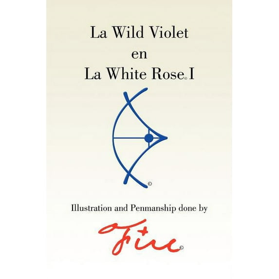 La Wild Violet En La White Rose I (Paperback)