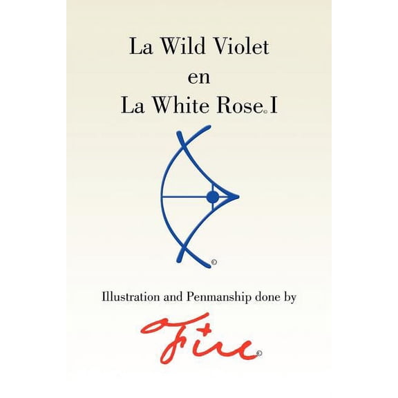 La Wild Violet En La White Rose I, (Paperback)