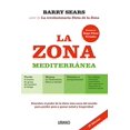 thumbnail image 1 of Pre-Owned La Zona Mediterranea : Descubre el poder de la dieta m?s sana del mundo para perder peso y ganar longevidad, Used [Paperback], 1 of 1