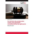 thumbnail image 1 of La acción de protección como una garantía constitucional de aplicació (Paperback), 1 of 1