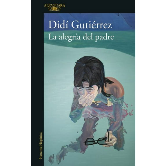 La alegría del padre / A Father's Joy (Paperback)