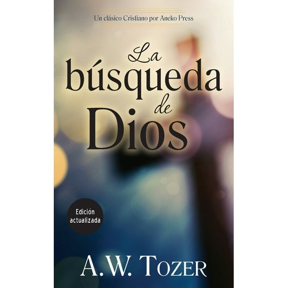 La busqueda de Dios, (Paperback)