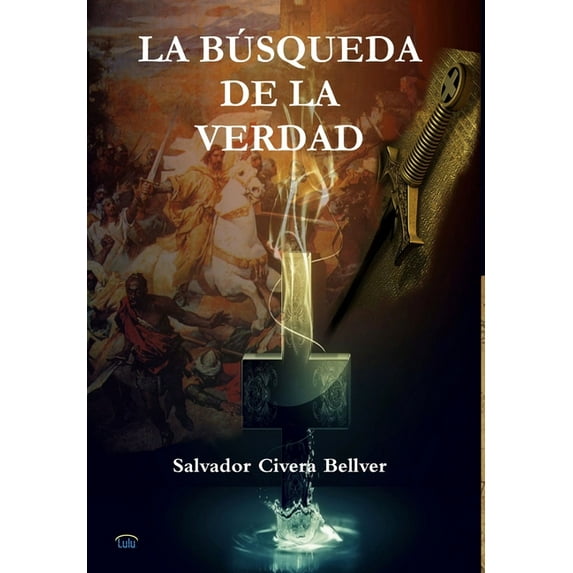 La búsqueda de la verdad, (Hardcover)