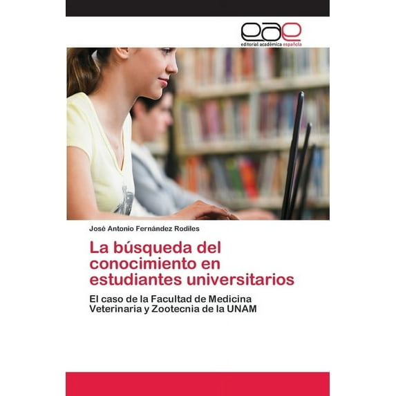 La búsqueda del conocimiento en estudiantes universitarios (Paperback)