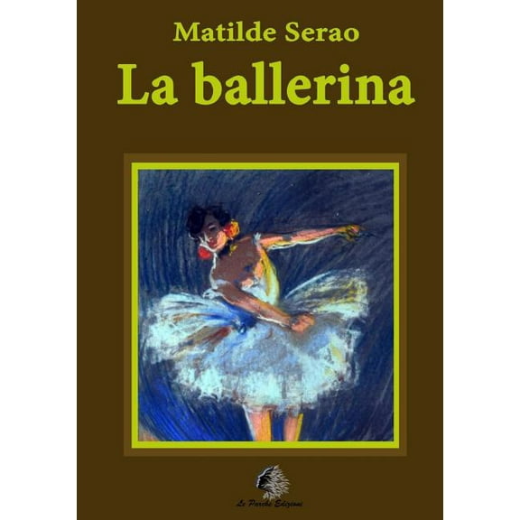 La ballerina, (Paperback)