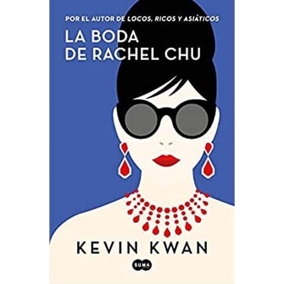Pre-Owned La Boda de Rachel Chu / China Rich Girlfriend (Paperback) 8491293698 9788491293699