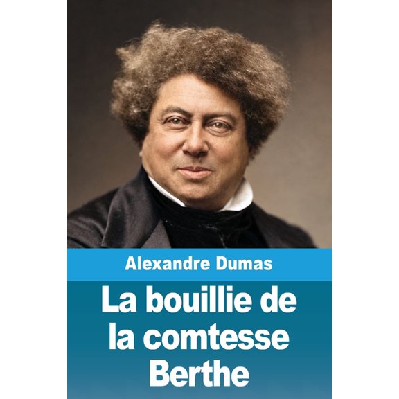 La bouillie de la comtesse Berthe, (Paperback)