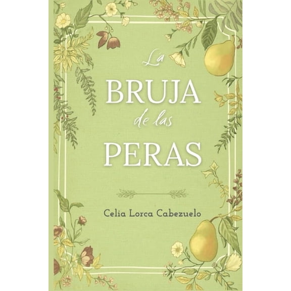 La bruja de las peras, (Paperback)