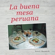 La buena mesa peruana, Paperback
