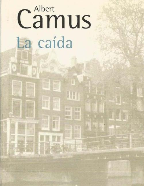 La caida (Spanish Edition) (Paperback)