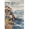 thumbnail image 1 of La calzada del agua (Paperback), 1 of 1