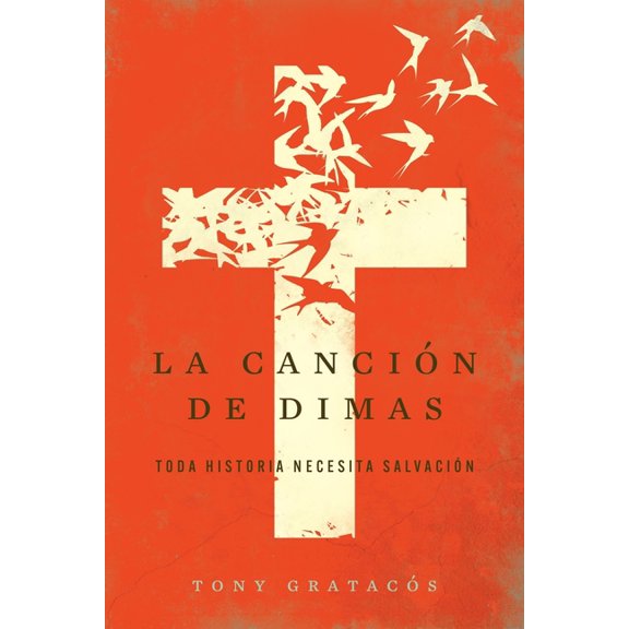 La cancin de Dimas, (Paperback)