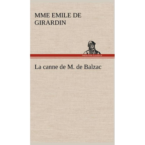 La canne de M. de Balzac (Hardcover)