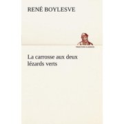 La carrosse aux deux l zards verts, Paperback