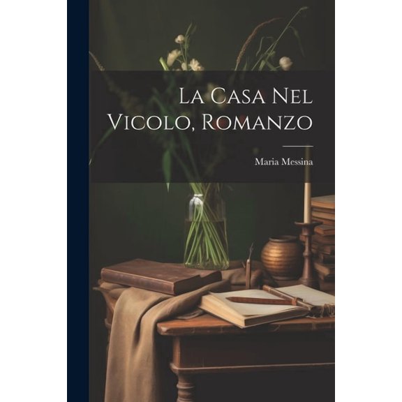 La casa nel vicolo, romanzo (Paperback)