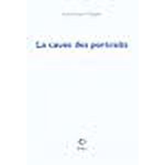 La cause des portraits