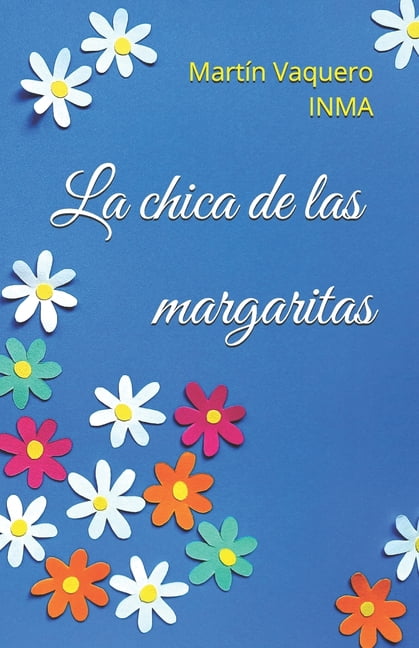La chica de las margaritas, (Paperback)