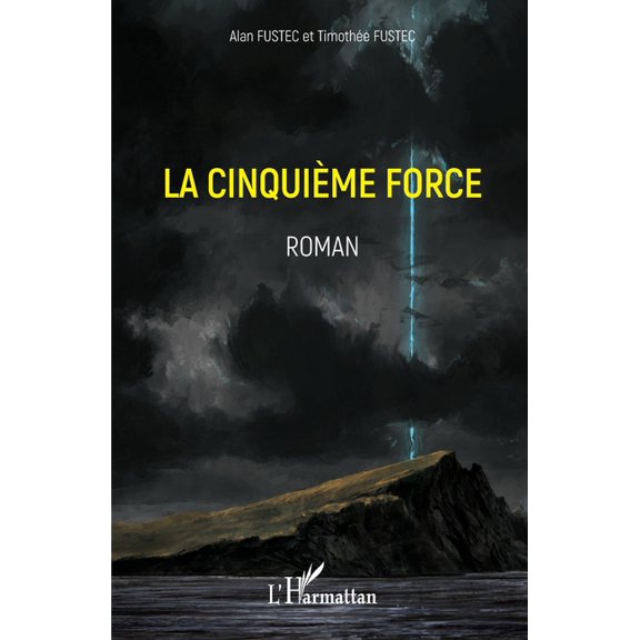 La cinquime force, (Paperback)