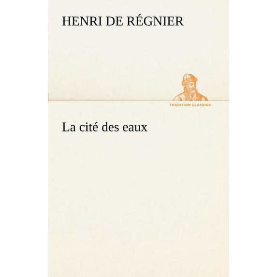 La cité des eaux (Paperback)