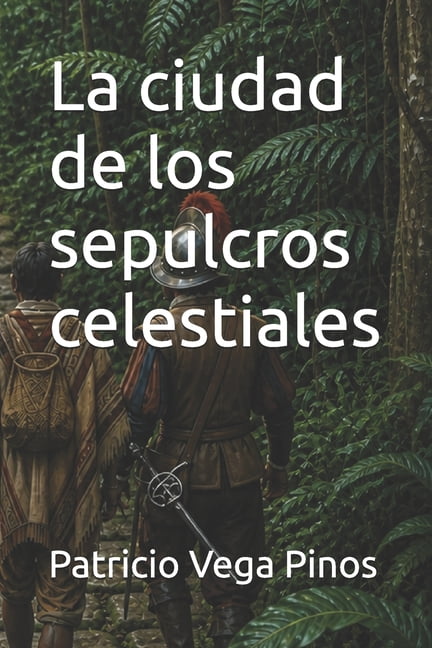 La ciudad de los sepulcros celestiales, (Paperback)