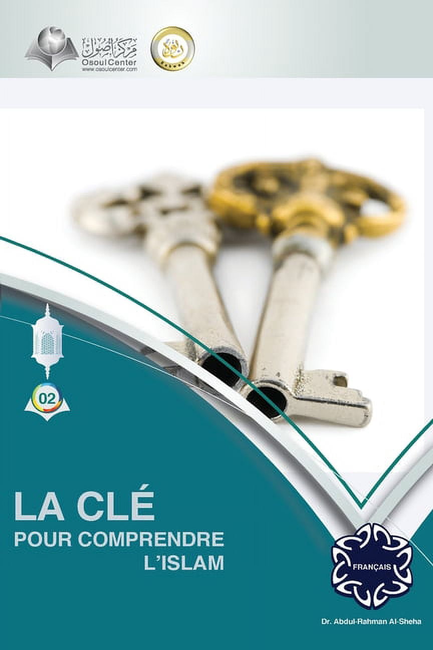La clÃ© pour comprendre l'Islam, (Paperback)