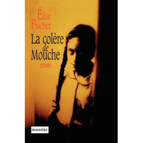 La colre de Mouche, (Paperback)