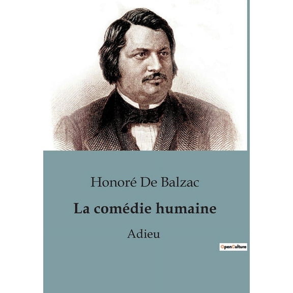 La comdie humaine: Adieu: Adieu, (Paperback)