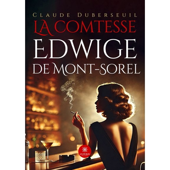 La comtesse Edwige de Mont-Sorel, (Paperback)